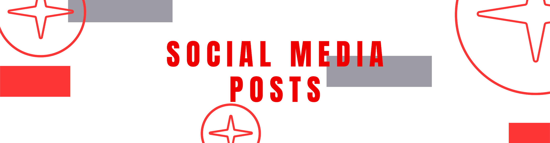 SOCIAL MEDIA POSTS